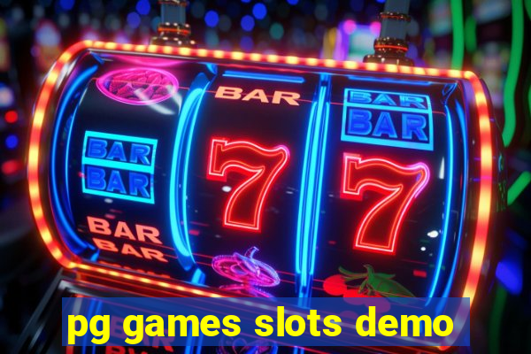 pg games slots demo